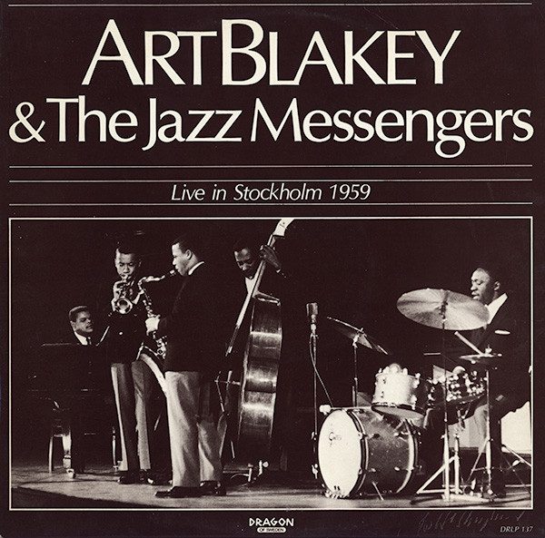 Sleeve of Live In Stockholm 1959 by Art Blakey & The Jazz Messengers