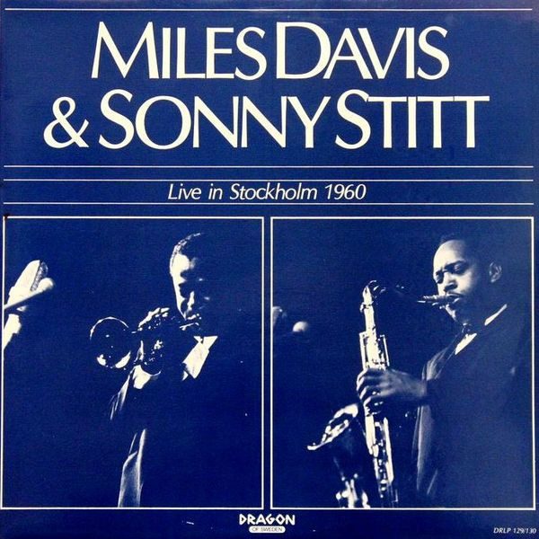 Sleeve of Live In Stockholm 1960 by Miles Davis, Sonny Stitt