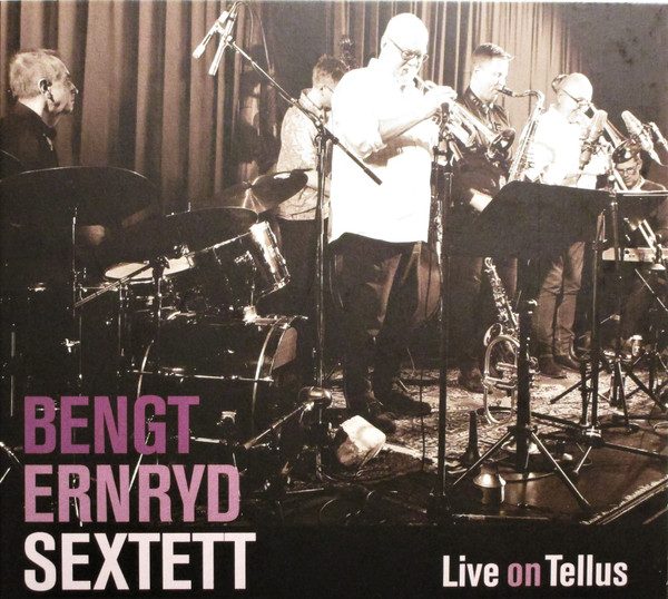 Sleeve of Live On Tellus by Bengt Ernryd Sextett