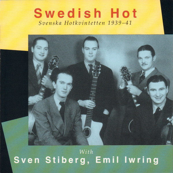 Sleeve of Swedish Hot (Svenska Hotkvintetten 1939-41) by Svenska Hotkvintetten, Sven Stiberg, Emil Iwring