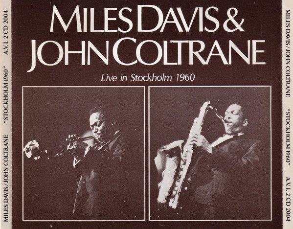 Sleeve of Live In Stockholm 1960 by Miles Davis, John Coltrane