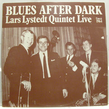 Sleeve of Blues After Dark (Live Umeå 1964) by Lars Lystedt Quintet