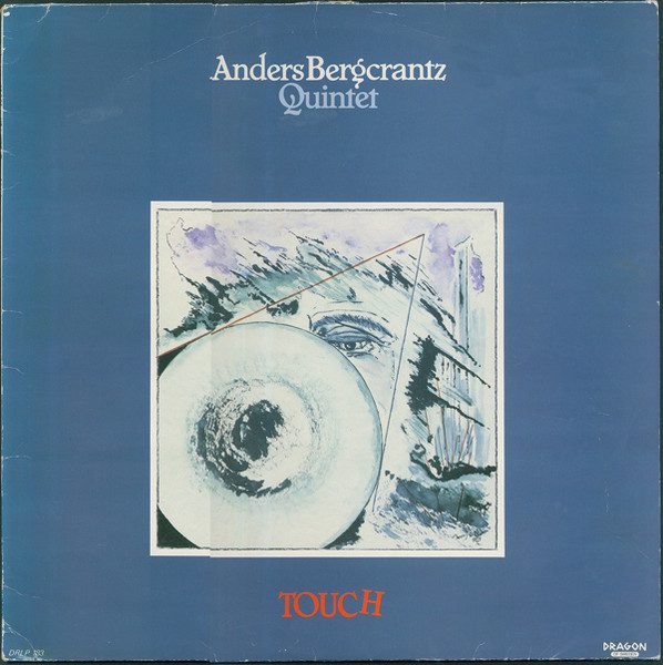 Sleeve of Touch by Anders Bergcrantz Quintet