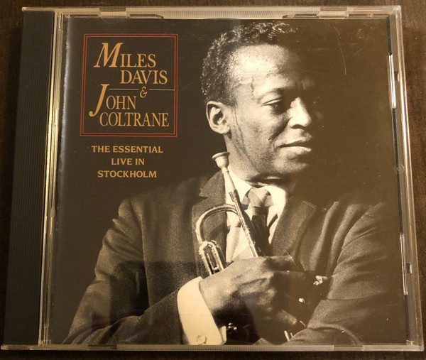 Sleeve of The Essential Live In Stockholm by Miles Davis, John Coltrane