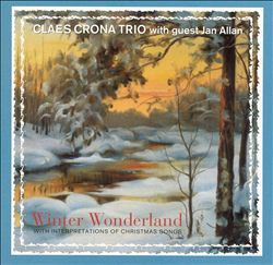Sleeve of Winter Wonderland (With Interpretations Of Christmas Songs) by Claes Crona Trio
