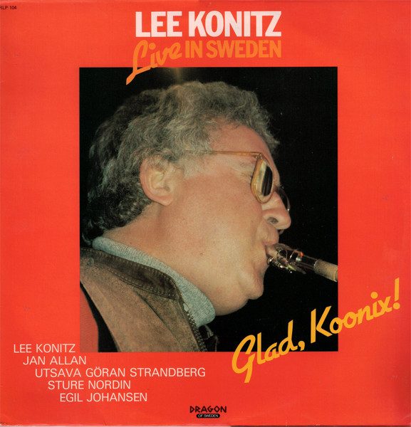 Sleeve of Glad, Koonix! (Lee Konitz Live In Sweden) by Lee Konitz