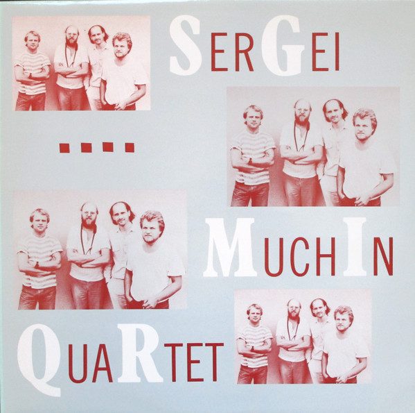 Sleeve of Sergei Muchin Quartet by Sergei Muchin Quartet