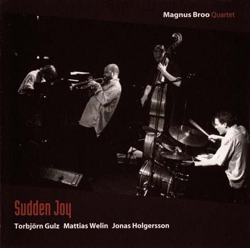 Sleeve of Sudden Joy by Magnus Broo Quartet
