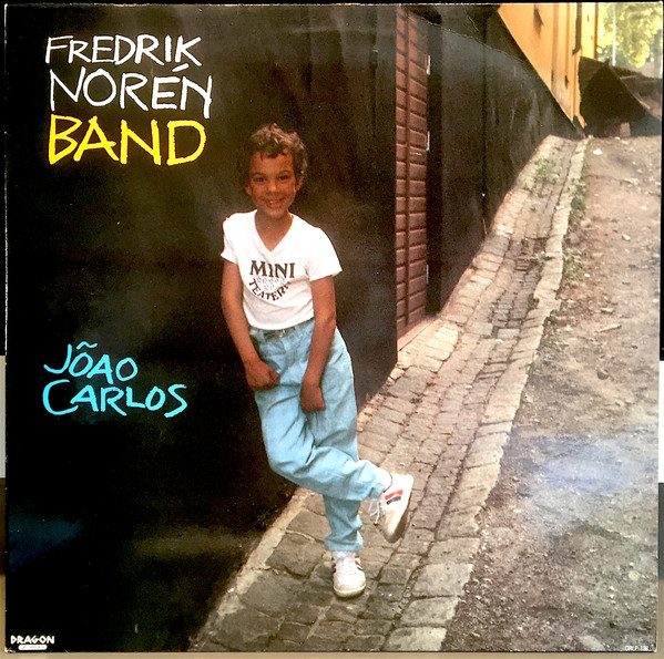 Sleeve of Joao Carlos by Fredrik Norén Band