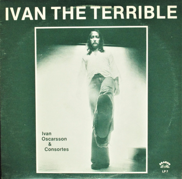 Sleeve of Ivan The Terrible by Ivan Oscarsson & Consortes