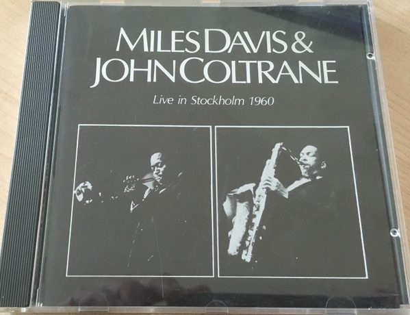 Sleeve of Live In Stockholm 1960 by Miles Davis, John Coltrane