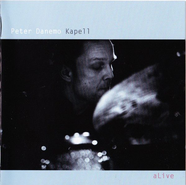 Sleeve of Alive by Peter Danemo Kapell