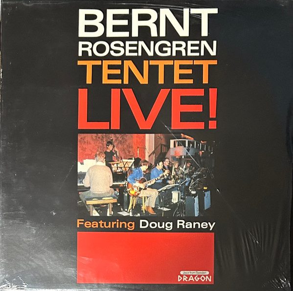 Sleeve of Live! by Bernt Rosengren Tentet, Doug Raney