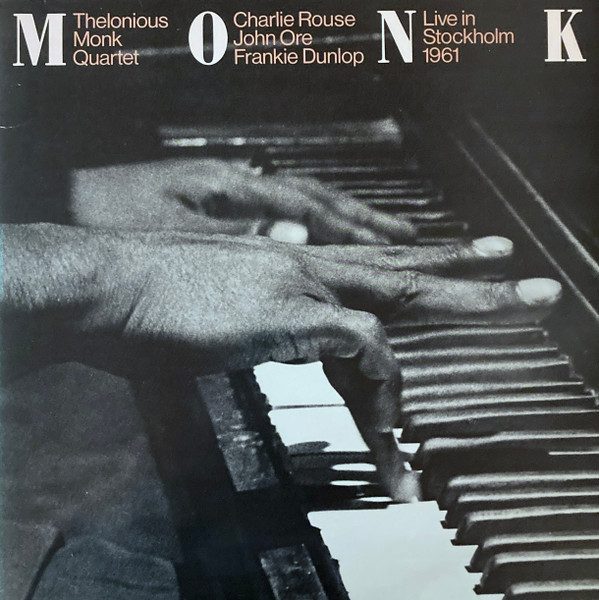 Sleeve of Live In Stockholm 1961 by The Thelonious Monk Quartet