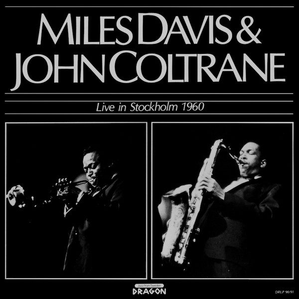 Sleeve of Live In Stockholm 1960 by Miles Davis, John Coltrane