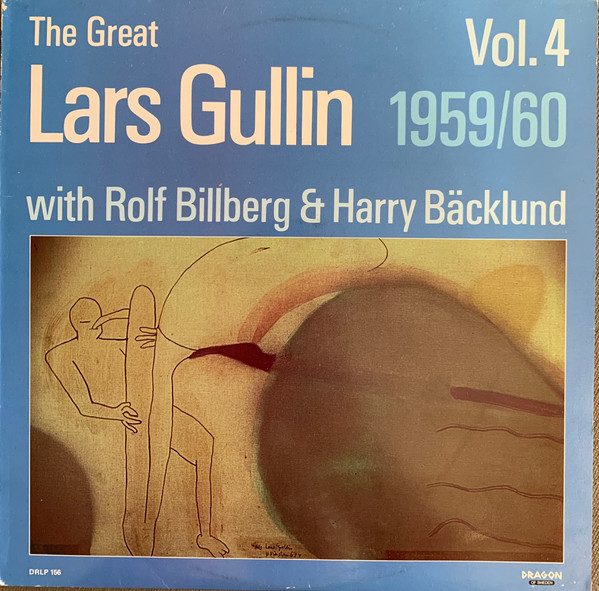 Sleeve of The Great Lars Gullin Vol. 4 1959/60 by Lars Gullin, Rolf Billberg, Harry Bäcklund