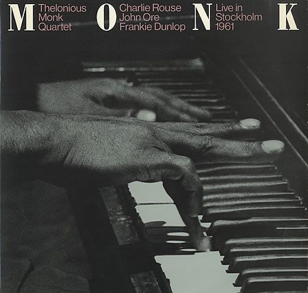 Sleeve of Live In Stockholm 1961 by The Thelonious Monk Quartet