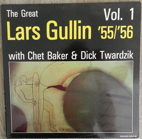 Sleeve of The Great Lars Gullin Vol. 1 '55/'56 by Lars Gullin, Chet Baker, Dick Twardzik