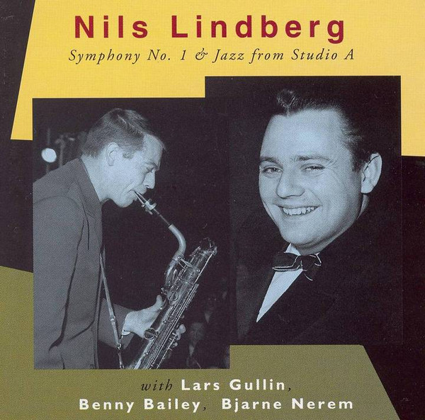 Sleeve of Symphony No 1 & Jazz From Studio A by Nils Lindberg, Lars Gullin, Benny Bailey, Bjarne Nerem