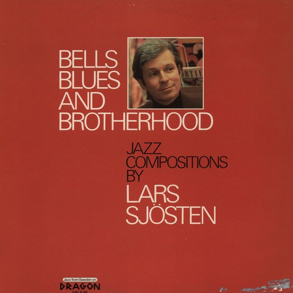 Sleeve of Bells, Blues And Brotherhood by Lars Sjösten