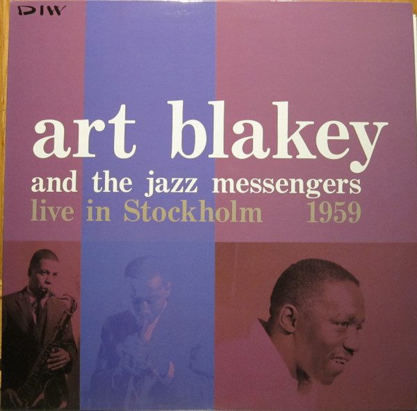 Sleeve of Live In Stockholm 1959 by Art Blakey & The Jazz Messengers