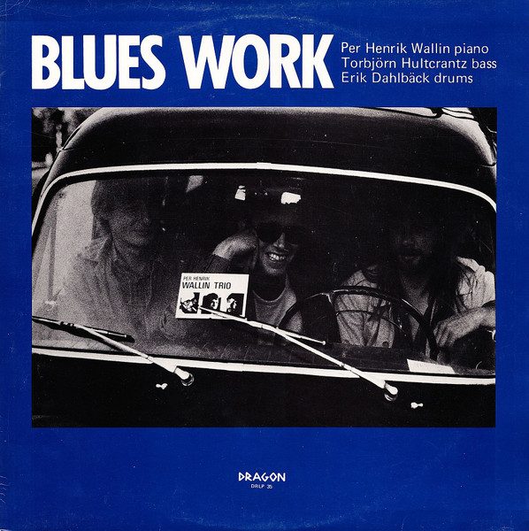 Sleeve of Blues Work by Per Henrik Wallin Trio