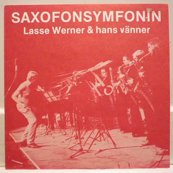 Sleeve of Saxofonsymfonin by Lars Werner Och Hans Vänner